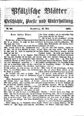 Pfälzische Blätter für Geschichte, Poesie und Unterhaltung (Zweibrücker Wochenblatt) Samstag 25. Mai 1867