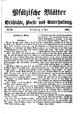 Pfälzische Blätter für Geschichte, Poesie und Unterhaltung (Zweibrücker Wochenblatt) Dienstag 4. Juni 1867