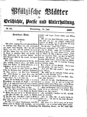 Pfälzische Blätter für Geschichte, Poesie und Unterhaltung (Zweibrücker Wochenblatt) Donnerstag 13. Juni 1867