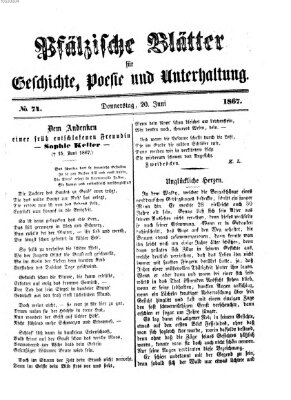 Pfälzische Blätter für Geschichte, Poesie und Unterhaltung (Zweibrücker Wochenblatt) Donnerstag 20. Juni 1867