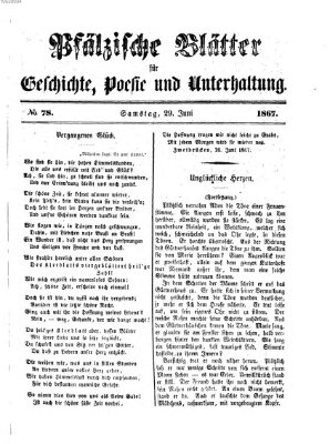 Pfälzische Blätter für Geschichte, Poesie und Unterhaltung (Zweibrücker Wochenblatt) Samstag 29. Juni 1867