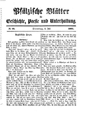 Pfälzische Blätter für Geschichte, Poesie und Unterhaltung (Zweibrücker Wochenblatt) Dienstag 2. Juli 1867