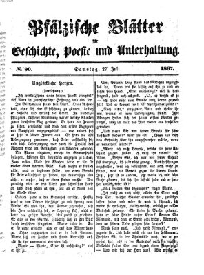 Pfälzische Blätter für Geschichte, Poesie und Unterhaltung (Zweibrücker Wochenblatt) Samstag 27. Juli 1867