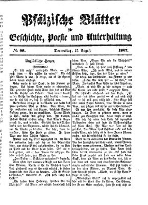 Pfälzische Blätter für Geschichte, Poesie und Unterhaltung (Zweibrücker Wochenblatt) Donnerstag 15. August 1867