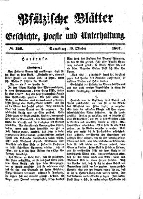 Pfälzische Blätter für Geschichte, Poesie und Unterhaltung (Zweibrücker Wochenblatt) Samstag 19. Oktober 1867