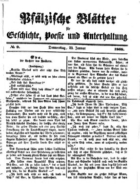 Pfälzische Blätter für Geschichte, Poesie und Unterhaltung (Zweibrücker Wochenblatt) Donnerstag 23. Januar 1868