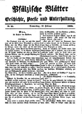 Pfälzische Blätter für Geschichte, Poesie und Unterhaltung (Zweibrücker Wochenblatt) Donnerstag 20. Februar 1868