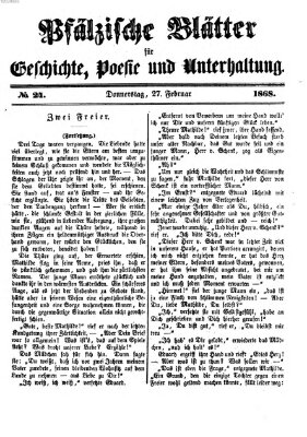 Pfälzische Blätter für Geschichte, Poesie und Unterhaltung (Zweibrücker Wochenblatt) Donnerstag 27. Februar 1868