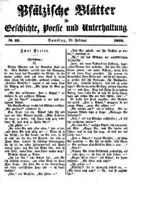 Pfälzische Blätter für Geschichte, Poesie und Unterhaltung (Zweibrücker Wochenblatt) Samstag 29. Februar 1868