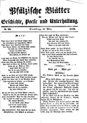 Pfälzische Blätter für Geschichte, Poesie und Unterhaltung (Zweibrücker Wochenblatt) Dienstag 31. März 1868