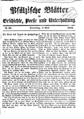 Pfälzische Blätter für Geschichte, Poesie und Unterhaltung (Zweibrücker Wochenblatt) Donnerstag 2. April 1868