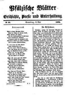 Pfälzische Blätter für Geschichte, Poesie und Unterhaltung (Zweibrücker Wochenblatt) Samstag 2. Mai 1868