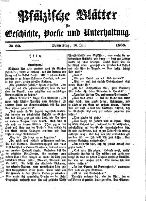 Pfälzische Blätter für Geschichte, Poesie und Unterhaltung (Zweibrücker Wochenblatt) Donnerstag 16. Juli 1868