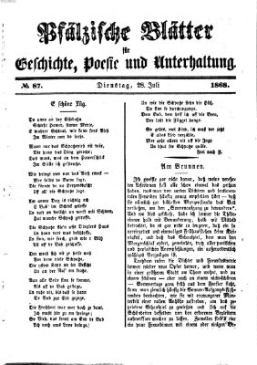 Pfälzische Blätter für Geschichte, Poesie und Unterhaltung (Zweibrücker Wochenblatt) Dienstag 28. Juli 1868