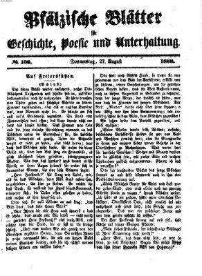 Pfälzische Blätter für Geschichte, Poesie und Unterhaltung (Zweibrücker Wochenblatt) Donnerstag 27. August 1868