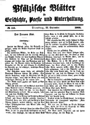 Pfälzische Blätter für Geschichte, Poesie und Unterhaltung (Zweibrücker Wochenblatt) Dienstag 22. September 1868