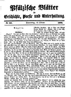 Pfälzische Blätter für Geschichte, Poesie und Unterhaltung (Zweibrücker Wochenblatt) Donnerstag 15. Oktober 1868