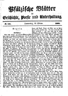 Pfälzische Blätter für Geschichte, Poesie und Unterhaltung (Zweibrücker Wochenblatt) Donnerstag 22. Oktober 1868