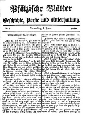 Pfälzische Blätter für Geschichte, Poesie und Unterhaltung (Zweibrücker Wochenblatt) Donnerstag 7. Januar 1869