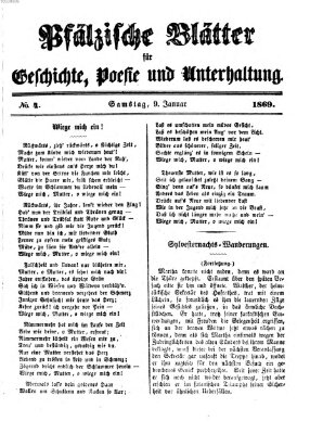 Pfälzische Blätter für Geschichte, Poesie und Unterhaltung (Zweibrücker Wochenblatt) Samstag 9. Januar 1869