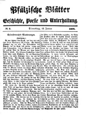 Pfälzische Blätter für Geschichte, Poesie und Unterhaltung (Zweibrücker Wochenblatt) Dienstag 12. Januar 1869