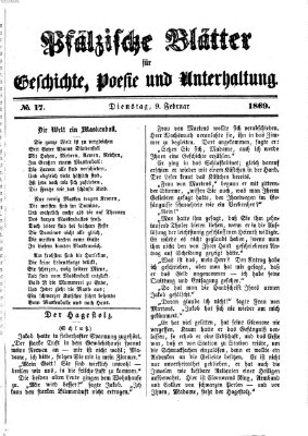 Pfälzische Blätter für Geschichte, Poesie und Unterhaltung (Zweibrücker Wochenblatt) Dienstag 9. Februar 1869