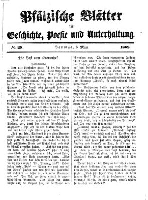 Pfälzische Blätter für Geschichte, Poesie und Unterhaltung (Zweibrücker Wochenblatt) Samstag 6. März 1869