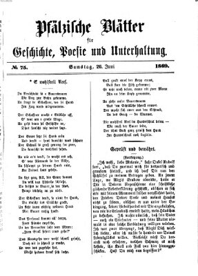 Pfälzische Blätter für Geschichte, Poesie und Unterhaltung (Zweibrücker Wochenblatt) Samstag 26. Juni 1869