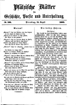 Pfälzische Blätter für Geschichte, Poesie und Unterhaltung (Zweibrücker Wochenblatt) Dienstag 24. August 1869