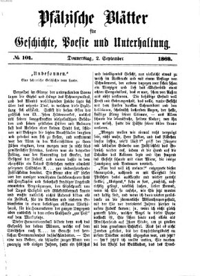 Pfälzische Blätter für Geschichte, Poesie und Unterhaltung (Zweibrücker Wochenblatt) Donnerstag 2. September 1869