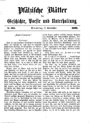 Pfälzische Blätter für Geschichte, Poesie und Unterhaltung (Zweibrücker Wochenblatt) Dienstag 7. September 1869