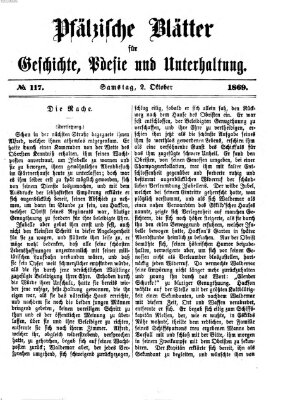 Pfälzische Blätter für Geschichte, Poesie und Unterhaltung (Zweibrücker Wochenblatt) Samstag 2. Oktober 1869