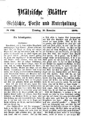 Pfälzische Blätter für Geschichte, Poesie und Unterhaltung (Zweibrücker Wochenblatt) Dienstag 30. November 1869