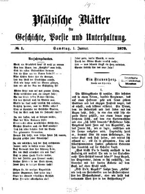 Pfälzische Blätter für Geschichte, Poesie und Unterhaltung (Zweibrücker Wochenblatt) Samstag 1. Januar 1870