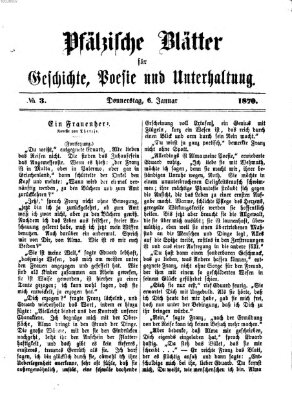 Pfälzische Blätter für Geschichte, Poesie und Unterhaltung (Zweibrücker Wochenblatt) Donnerstag 6. Januar 1870