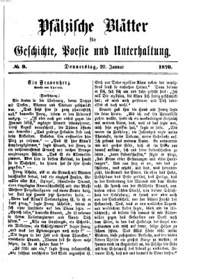 Pfälzische Blätter für Geschichte, Poesie und Unterhaltung (Zweibrücker Wochenblatt) Donnerstag 20. Januar 1870