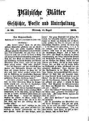 Pfälzische Blätter für Geschichte, Poesie und Unterhaltung (Zweibrücker Wochenblatt) Mittwoch 10. August 1870