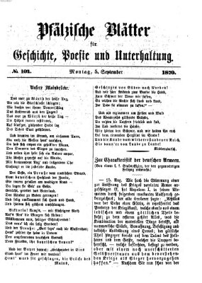 Pfälzische Blätter für Geschichte, Poesie und Unterhaltung (Zweibrücker Wochenblatt) Montag 5. September 1870