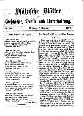 Pfälzische Blätter für Geschichte, Poesie und Unterhaltung (Zweibrücker Wochenblatt) Mittwoch 7. September 1870