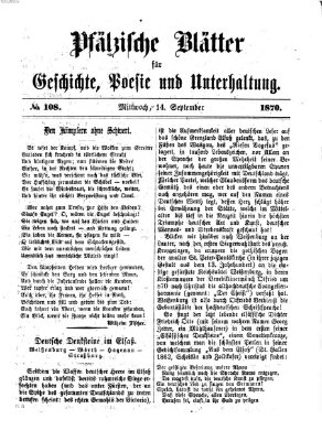 Pfälzische Blätter für Geschichte, Poesie und Unterhaltung (Zweibrücker Wochenblatt) Mittwoch 14. September 1870