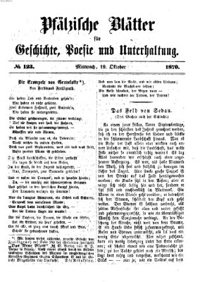 Pfälzische Blätter für Geschichte, Poesie und Unterhaltung (Zweibrücker Wochenblatt) Mittwoch 19. Oktober 1870