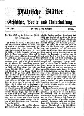 Pfälzische Blätter für Geschichte, Poesie und Unterhaltung (Zweibrücker Wochenblatt) Montag 24. Oktober 1870