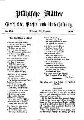 Pfälzische Blätter für Geschichte, Poesie und Unterhaltung (Zweibrücker Wochenblatt) Mittwoch 23. November 1870