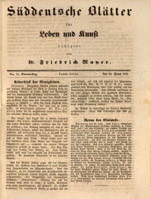 Süddeutsche Blätter für Leben, Wissenschaft und Kunst Donnerstag 22. Juni 1837