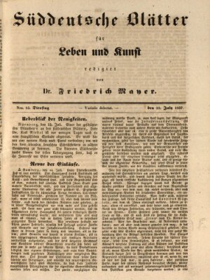 Süddeutsche Blätter für Leben, Wissenschaft und Kunst Dienstag 18. Juli 1837