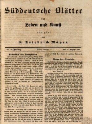 Süddeutsche Blätter für Leben, Wissenschaft und Kunst Dienstag 15. August 1837