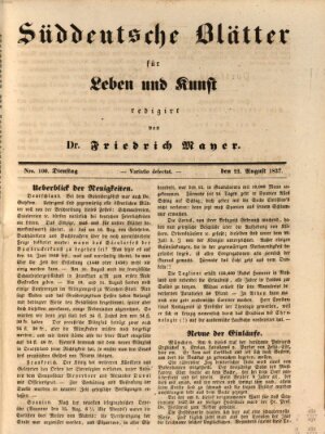 Süddeutsche Blätter für Leben, Wissenschaft und Kunst Dienstag 22. August 1837