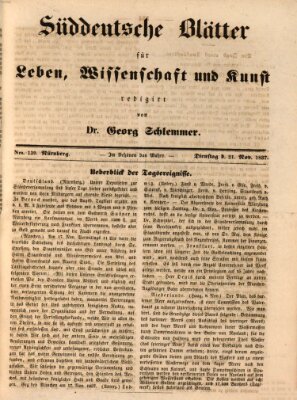 Süddeutsche Blätter für Leben, Wissenschaft und Kunst Dienstag 21. November 1837