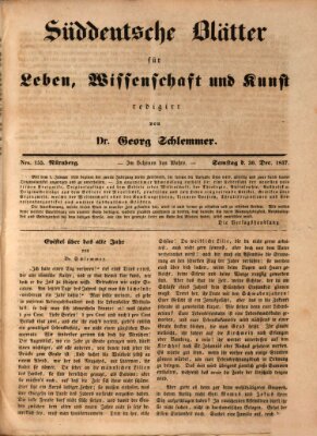 Süddeutsche Blätter für Leben, Wissenschaft und Kunst Samstag 30. Dezember 1837