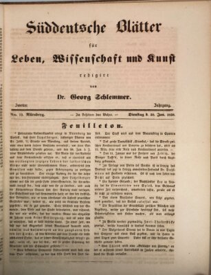 Süddeutsche Blätter für Leben, Wissenschaft und Kunst Dienstag 30. Januar 1838